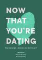 Now That You'Re Dating - Preview