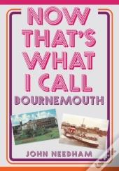 Now That'S What I Call Bournemouth