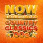 Now That's What I Call Country Classics 00s - CD - Preview