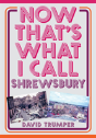 Now That'S What I Call Shrewsbury - Preview