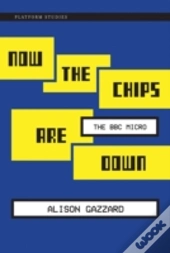 Now The Chips Are Down