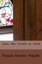 Now The Truth Is Told - Preview