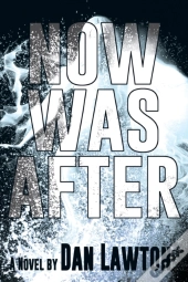 Now Was After
