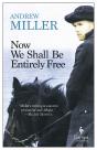 Now We Shall Be Entirely Free - Preview
