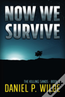 Now We Survive
