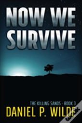 Now We Survive