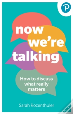 Capa do artigo Now We'Re Talking: How To Discuss What Really Matters
