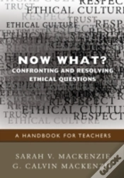 Capa do artigo Now What? Confronting And Resolving Ethical Questions