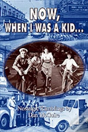 Capa do artigo Now, When I Was A Kid . . .: Nostalgic Ramblings By