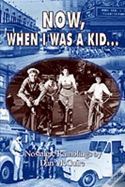 Capa do artigo Now, When I Was A Kid . . .: Nostalgic Ramblings By