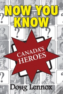 Capa do artigo Now You Know Canada'S Heroes