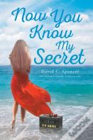 Now You Know My Secret