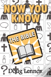 Now You Know The Bible