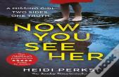 Now You See Her