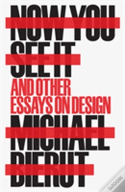 Capa do artigo Now You See It And Other Essays On Design