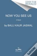 Now You See Us