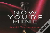 Now You'Re Mine