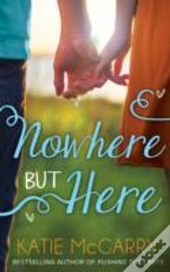 Nowhere But Here