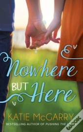 Nowhere But Here