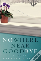 Nowhere Near Goodbye
