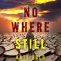 Nowhere Still (A Harley Cole Fbi Suspense Thriller—Book 15) - Preview