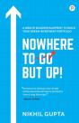 Nowhere To Go But Up! - Preview