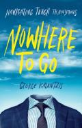 Nowhere To Go
