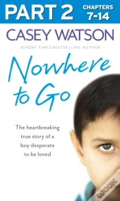 Capa do artigo Nowhere To Go: Part 2 Of 3