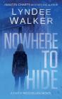 Nowhere To Hide: A Faith Mcclellan Novel - Preview