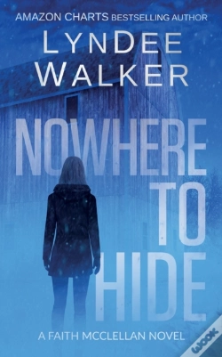 Capa do artigo Nowhere To Hide: A Faith Mcclellan Novel