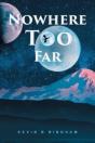 Nowhere Too Far - Preview