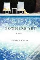 Nowhere Yet