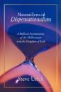 Nowmillennial Dispensationalism: A Bibli - Preview