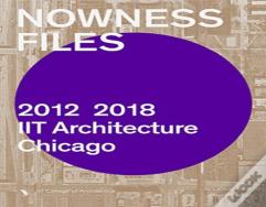 Nowness Files: 2012-2018