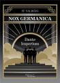 Nox Germanica : Dante Imperium - Preview