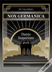 Nox Germanica : Dante Imperium