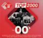 NPO Radio 2 - Top 2000 - The 00's - CD - Preview