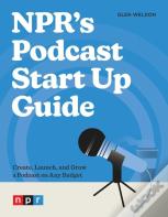 Npr'S Podcast Start Up Guide
