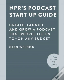 Capa do artigo Npr#S Podcast Startup Guide