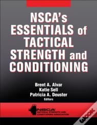 Nsca'S Essentials Of Tactical Strength And Conditioning