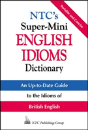 N.T.C.'S Super-Mini English Idioms Dictionary - Preview