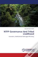 Ntfp Governance And Tribal Livelihood
