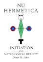 Nu Hermetica-Initiation And Metaphysical Reality - Preview