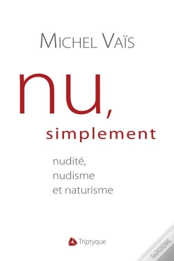 Capa do artigo Nu, Simplement : Nudite, Nudisme Et Naturisme