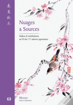 Capa do artigo Nuages & Sources : Haïkus & Meditations Au Fil Des 72 Saisons Japonaises
