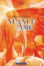 Nuance De L'Âme ; Force De Lumière - Preview