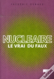 Capa do artigo Nucléaire ; Le Vrai Du Faux