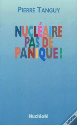 Capa do artigo Nucléaire, Pas De Panique !