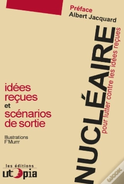Capa do artigo Nucléaire ; Pour Lutter Contre Les Idées Reçues