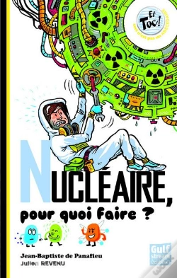 Capa do artigo Nucleaire, Pour Quoi Faire?